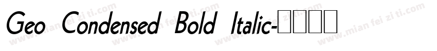 Geo Condensed Bold Italic字体转换